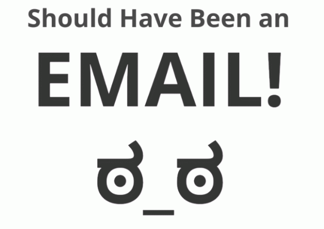 Ограничете ненужните срещи с би трябвало да сте получили имейл